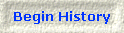 Begin History